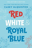 Red, White & Royal Blue: Collector's Edition: A Novel - Kniha