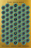 The Ottomans: Khans, Caesars and Caliphs - Kniha