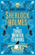 Sherlock Holmes and The Three Winter Terrors - Kniha