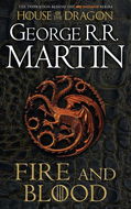 Fire and Blood. TV Tie-In: The inspiration for HBO's House of the Dragon - Kniha