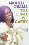 The Light We Carry: Overcoming in Uncertain Times - Kniha