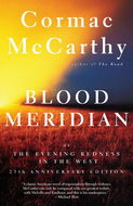 Blood Meridian: Or the Evening Redness in the West - Kniha