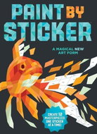 Paint by Sticker: Create 12 Masterpieces One Sticker at a Time! - Kniha