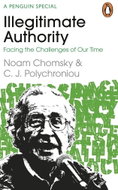 Illegitimate Authority: Facing the Challenges of Our Time - Kniha