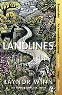 Landlines: The remarkable story of a thousand-mile journey across Britain from the million- - Kniha