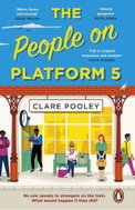 The People on Platform 5: A feel-good and uplifting read with unforgettable characters from the best - Kniha