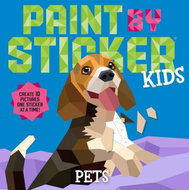 Paint by Sticker Kids: Pets - Kniha