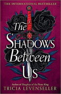 The Shadows Between Us - Kniha