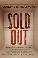 Sold Out: How Broken Supply Chains, Surging Inflation, and Political Instability Will Sink - Kniha