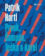 Prvok, Šampón, Tečka a Karel - Kniha