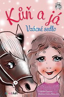 Kůň a já Vzácné sedlo - Kniha