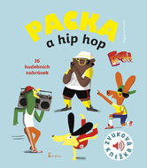 Packa a hip hop: Zvuková knížka - Kniha