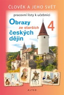 Pracovní listy k učebnici Obrazy ze starších českých dějin - Kniha