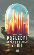 Poslední člověk na planetě Zemi - Kniha