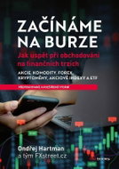 Začínáme na burze: Jak uspět při obchodování na finančních trzích - Kniha