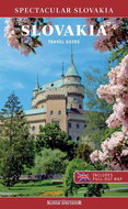 Slovakia Travel Guide: Spectacular Slovakia - Kniha