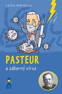 Pasteur: a zákerný vírus - Kniha