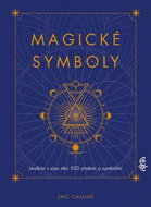 Magické symboly: Lexikón s viac ako 500 znakmi a symbolmi - Kniha