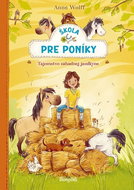 Škola pre poníky Tajomstvo záhadnej jazdkyne - Kniha