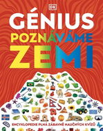 Génius Poznáváme Zemi: Encyklopedie plná zábavných testů - Kniha