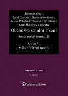Občanské soudní řízení Soudcovský komentář Kniha II.: Soudcovský komentář Zvláštní řízení soudní - Kniha