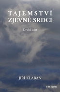 Tajemství zjev(e)né srdci: Druhá část - Kniha