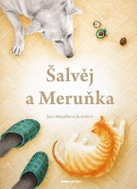 Šalvěj a Meruňka - Kniha
