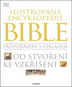 Ilustrovaná encyklopedie Bible: Od stvoření ke vzkříšení - Kniha