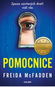 Pomocnice: Zpoza zavřených dveří vidí vše - Kniha