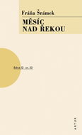 Měsíc nad řekou: sv. 33 - Kniha