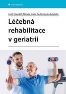 Léčebná rehabilitace v geriatrii - Kniha
