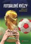Fotbalové kvízy - Kniha