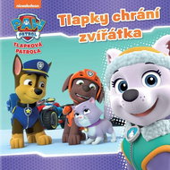 Tlapková patrola Tlapky chrání zvířátka - Kniha