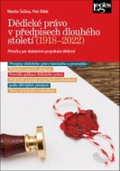 Dědické právo v předpisech dlouhého století: (1918–2022) - Kniha