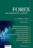 FOREX Jak zbohatnout a nekrást - Kniha