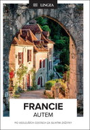 Francie autem: po vedlejších cestách za silnými zážitky - Kniha
