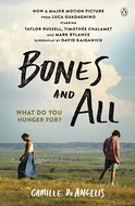 Bones & All. Film Tie-In: Now a major film starring Timothée Chalamet - Kniha