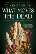 What Moves The Dead - Kniha