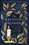 The Haunting Season: Ghostly Tales for Long Winter Nights - Kniha
