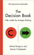 The Decision Book: Fifty Models for Strategic Thinking - Kniha
