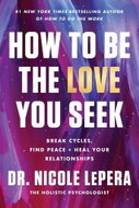How to Be the Love You Seek - Kniha
