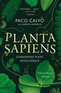 Planta Sapiens: Unmasking Plant Intelligence - Kniha