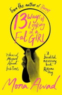 13 Ways of Looking at a Fat Girl: From the author of TikTok phenomenon BUNNY - Kniha