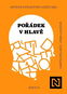 Pořádek v hlavě: Kritické myšlení pro každý den - Kniha