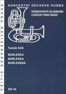 Burleska: Koncertní dechová hudba - Kniha