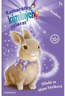 Hľadá sa Mimi Fúziková: Kamarátky kúzelných zvierat - Kniha