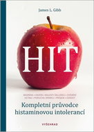 HIT Kompletní průvodce histaminovou intolerancí - Kniha