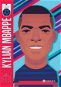 Kylian Mbappé: Fotbalové legendy - Kniha