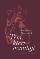 Těm, kteří nemilují - Kniha