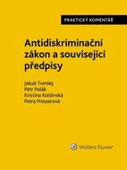 Antidiskriminační zákon Praktický komentář - Kniha